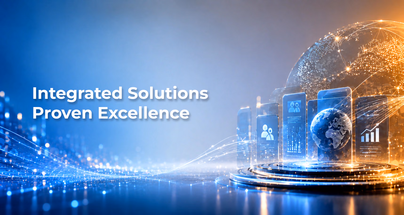 Integrated solutions, proven excellence